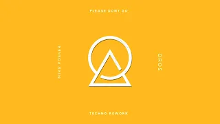 Download Mike Posner - Please Don’t Go (Techno Remix) TikTok Song MP3