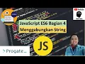 Menggabungkan String JavaScript