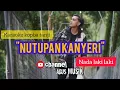 Download Lagu NUTUPAN KANYERI_KOPLO BAJIDOR TANJI_ABIEL JATNIKA_NADA LAKI LAKI_