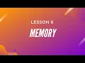Memory - Cognitive Psychology Lesson 6