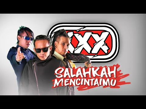 Download MP3 SALAHKAH MENCINTAIMU - XXXBALI  (Official Lyric Video)