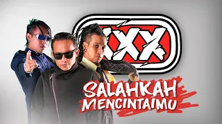 Download SALAHKAH MENCINTAIMU - XXXBALI  (Official Lyric Video) MP3