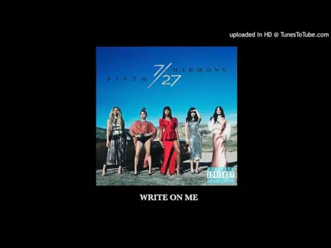 Download MP3 Fifth Harmony - Write On Me (Audio)