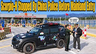 Stopped For 2 Hours Before Entering Mainland China 🇨🇳😤 |World Road Trip| #EP-21
