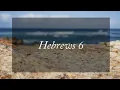 A reading of Hebrews 6 from the New Living Translation