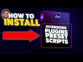 How to Install Plugins Scripts Presets in After Effects Full Installation Guide for Beginners