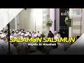 Download Lagu Majelis Ar Raudhah - Salamun Salamun Kamiskil Khitam ( Lirik )