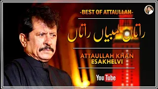 Download Raatan Lambiyan Raatan | Sad Love Song | Attaullah Khan Esakhelvi MP3