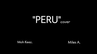 peru by fireboy cover by moh keez and miles a 
