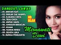 Ratu Dangdut Lawas MIRNAWATI DEWI Full Album Dangdut Lawas Legendaris Terbaik Sepanjang Masa