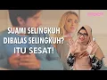 Download Lagu Suami Selingkuh Dibalas Istri Selingkuh ? ITU SESAT ! Ini Alasannya !