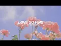 Lagu Love So Fine (English) Lyrics | Cha Eun Woo