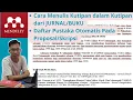 CARA MENULIS KUTIPAN DALAM KUTIPAN  DARI JURNAL DAN BUKU UNTUK PROPOSAL