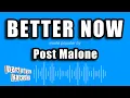 Post Malone - Better Now Karaoke Version
