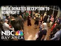 Bride forced to call off wedding donates 15 000 reception to nonprofit