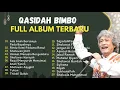 Download Lagu Sholawat Terbaru || Qasidah Bimbo Full Album Terbaru || Ada Anak Bertanya Pada Bapaknya