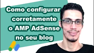 Como configrar corretamente o AMP AdSense no seu blog