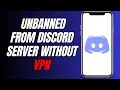 How To Get Unbanned From A Discord Server Without VPN NEW