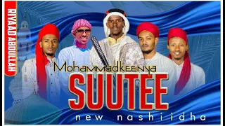 new nesheda 2026 yaa muhammad keenya suutee riyaad haafaarsinu