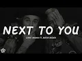 Download Lagu Chris Brown - Next To You (Lyrics) ft. Justin Bieber