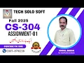 CS304 Assignment 1 Solution Fall 2025 CS304 Assignment Fall 2025 OOP
