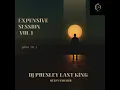 Download Lagu DJ Presley Last King - Expensive Session Vol 1🐐⚓⚓⚓