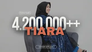 tiara cover by gita kdi