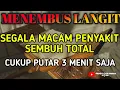 Lagu MENEMBUS LANGIT‼️DEMI ALLAH SAKITMU SEPARAH APAPUN SEMBUH TOTAL✅BUKTIKAN PUTAR 3MENIT SAJA|  #sembuh