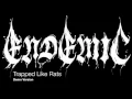 Trapped Like Rats (Endemic Demo)
