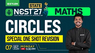 NEST State | Mathematics | Circles | Special One-shot Revision  | Xylem SSLC