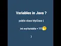Variables in Java What is a Variable
