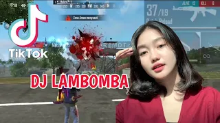 Download DJ TIKTOK LAMBOMBA ( WAWANAWE ) YANG LAGI VIRAL VERSI FREE FIRE HIGHLIGHTS MP3