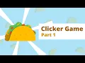 How to Make a Clicker Game in Scratch Remastered Part 1