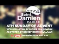 4th Sunday of Advent 2020 Live Stream w Installation of Fr Tom Newton as Pastor