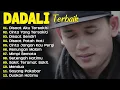 Download Lagu DADALI FULL ALBUM TERGALAU | KUMPULAN LAGU DADALI BAND TERBARU 2025