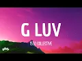 Download Lagu 1550 Collective - G Luv (Lyrics)