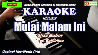 Download Mulai Malam Ini - Wizz Baker (Karaoke HD) MP3