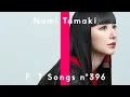Nami Tamaki – Believe / THE FIRST TAKE