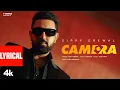 Download Lagu CAMERA (Lyrical Video): GIPPY GREWAL | DESI CREW | KAPTAAN | BHUSHAN KUMAR