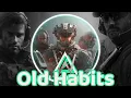 Lagu Old Habits [Techno Remix/Nightcore]