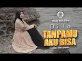 Download Lagu Difa - Tanpamu Aku Bisa (Official Music Video)