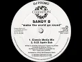 Sandy B - Make the World Go Round (Classix Media Mix) 1996