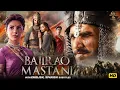 Download Lagu Bajirao Mastani Full Movie | Ranveer Singh | Deepika P | Priyanka C | Hindi Movie With English Sub