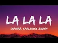 Download Lagu Shakira - La La La (World Cup Brazil 2014) ft. Carlinhos Brown (Lyrics)