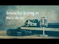 Session live loop #4 : You be the sun - Simo