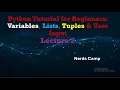 Python Tutorial for Beginners Variables Lists Tuples User Input Lecture 2 Nerds Camp