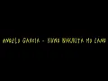 Angelo Garcia - Kung Nakikita Mo Lang