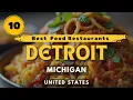 10 Best Food Restaurants In Detroit Michigan Usa 2025 Top Places To Eat Must Try Dining Spots