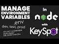 How to use Environment Variables in Node js with KeySpot
