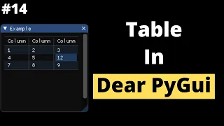 Table in Dear PyGui Dear PyGui Tutorial For Beginners